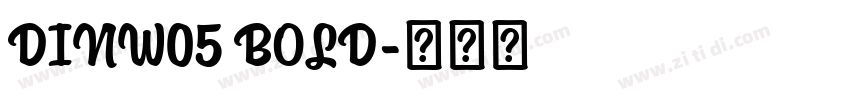 DINW05 BOLD字体转换